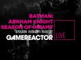 GR Livessä pelataan tänään Batman: Arkham Knightin uudet lisärit