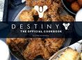 Destiny: The Official Cookbook saatavilla elokuussa