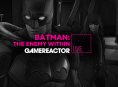 GR Livessä tänään Batman: The Enemy Within - Episode 2